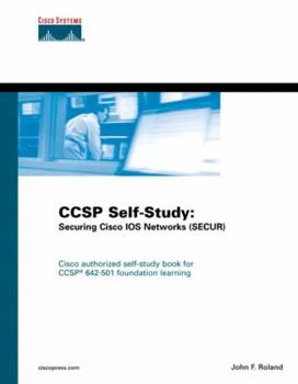 Hardcover CCSP Self-Study: Securing Cisco IOS Networks (SECUR): 642-501 Book