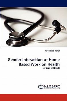 Paperback Gender Interaction of Home Based Work on Health Book