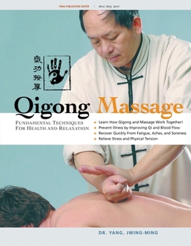 Hardcover Qigong Massage: Fundamental Techniques for Health and Relaxation Book