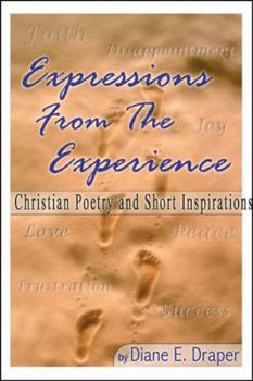 Paperback Expressions from the Experience (Christian Poetry and Short Inspirations) Book