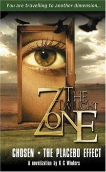 Mass Market Paperback Twilight Zone #4: Chosen / The Placebo Effect Book