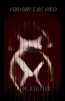 Fortunes Be Told (Antediluvian Extravaganza)