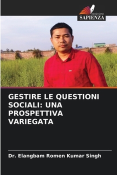 Paperback Gestire Le Questioni Sociali: Una Prospettiva Variegata [Italian] Book