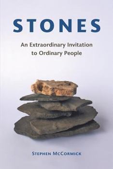 Paperback Stones: An Extraordinary Invitation to Ordinary People Book