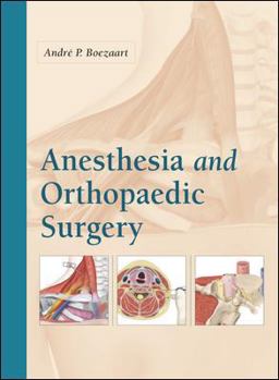 Hardcover Anesthesia and Orthopaedic Surgery Book