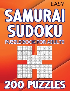 Paperback Samurai Sudoku puzzle book for adults: 200 Puzzles Easy Book