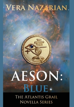Aeson: Blue - Book  of the Atlantis Grail Novella Series