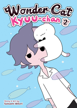 ふしぎねこのきゅーちゃん 2 - Book #2 of the Fushigi Neko no Kyuu-chan