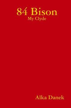 Hardcover 84 Bison - My Clyde Book