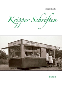 Paperback Kripper Schriften: Band 6 [German] Book