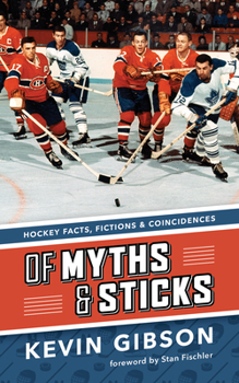 Of Myths and Sticks: Hockey Facts, Fictions and Coincidences