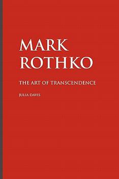 Paperback Mark Rothko: The Art of Transcendence Book