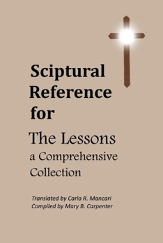 Paperback Scriptural Reference for The Lessons, A Comprehensive Collection Book