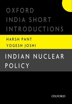 Paperback Indian Nuclear Policy: Oxford India Short Introductions Book