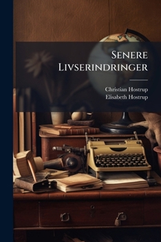 Paperback Senere Livserindringer [Danish] Book