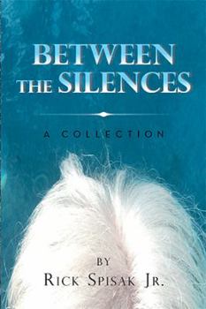 Paperback Between the Silences: A Collection Book