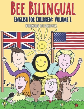 Paperback English for Children: Volume 1: Entertaining and constructive worksheets, games, word searches, colouring pages Book