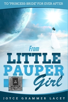 Paperback From Little Pauper Girl: To "Princess-Bride" for Ever After Book