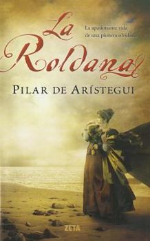 Hardcover La Roldana: La apasionante vida de una pionera olvidada (Spanish Edition) [Spanish] Book