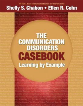 Paperback The Communication Disorders Casebook: Learning by Example Book