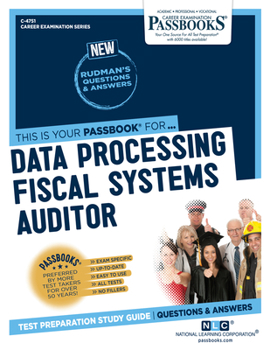 Paperback Data Processing Fiscal Systems Auditor (C-4751): Passbooks Study Guide Volume 4751 Book