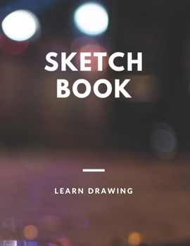 Paperback Sketchbook for Kids with prompts Creativity Drawing, Writing, Painting, Sketching or Doodling, 150 Pages, 8.5x11: A drawing book is one of the disting Book