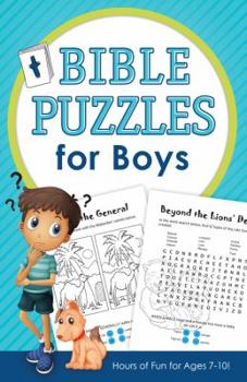 Paperback Bible Puzzles for Boys: Hours of Fun for Ages 7-10! Book