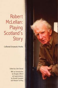 Paperback The Collected Plays of Robert McLellan Book