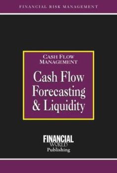 Paperback Cashflow Forecasting & Liquidity: Cashflow Management Book