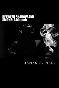 Paperback Between Shadow and Smoke Book