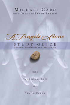 Paperback A Fragile Stone Study Guide: The Emotional Life of Simon Peter Book