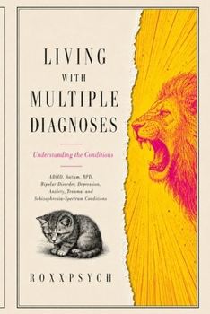Paperback Living With Multiple Diagnoses: Understanding the Conditions Book