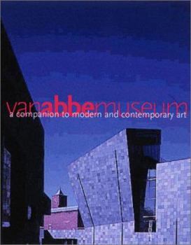 A Companion to Modern and Contemporary Art: Van Abbemuseum