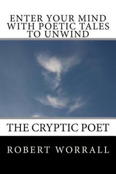 Paperback Enter Your Mind with Poetic Tales to Unwind Book