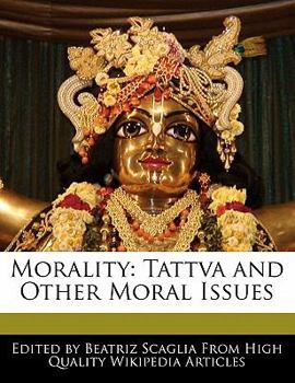 Paperback Morality: Tattva and Other Moral Issues Book