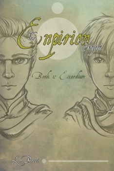 Paperback The Enpirion Project: Book 1: Exordium Book