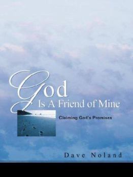 Paperback God Is A Friend of Mine Book