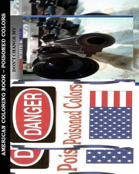 Paperback American Coloring Book: Poisoned Colors Book