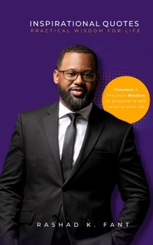 Paperback Inspirational Quotes & Practical Wisdom for Life Book