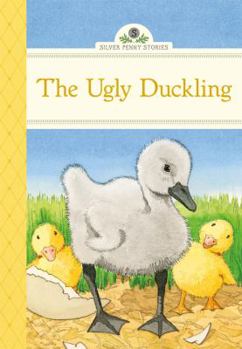 The Ugly Duckling - Book  of the Silver Penny Stories