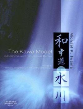 Paperback The Kawa Model: Culturally Relevant Occupational Therapy Book