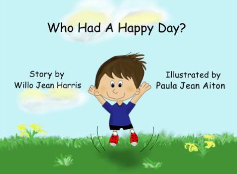 Hardcover Who Had A Happy Day? Book