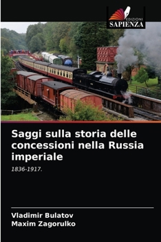 Paperback Saggi sulla storia delle concessioni nella Russia imperiale [Italian] Book