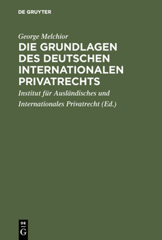 Hardcover Die Grundlagen des deutschen internationalen Privatrechts [German] Book