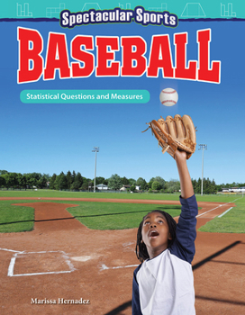 Paperback Spectacular Sports: Baseball: Statistical Questions and Measures Book