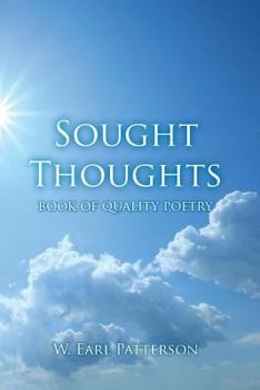 Paperback Sought Thoughts: Book of Quality Poetry Book