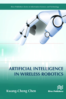 Hardcover Artificial Intelligence in Wireless Robotics Book