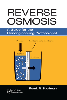 Paperback Reverse Osmosis: A Guide for the Nonengineering Professional Book