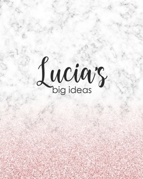 Lucia's Big Ideas: Personalized Notebook - 8x10 Lined Women's Journal
