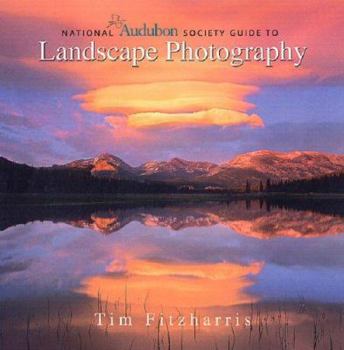 Paperback National Audubon Society Guide to Landscape Photography Book